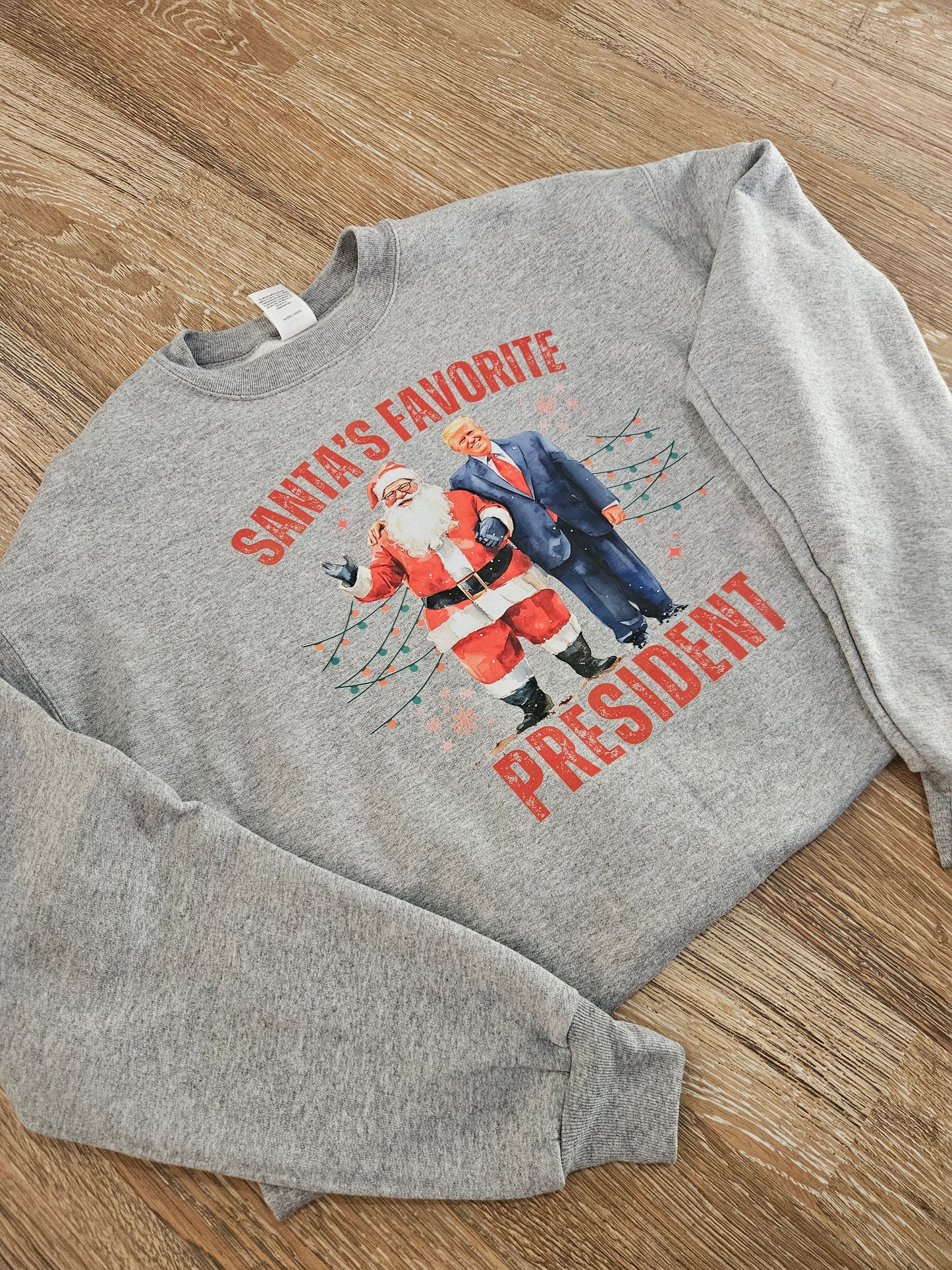 Santas favorite president crewneck