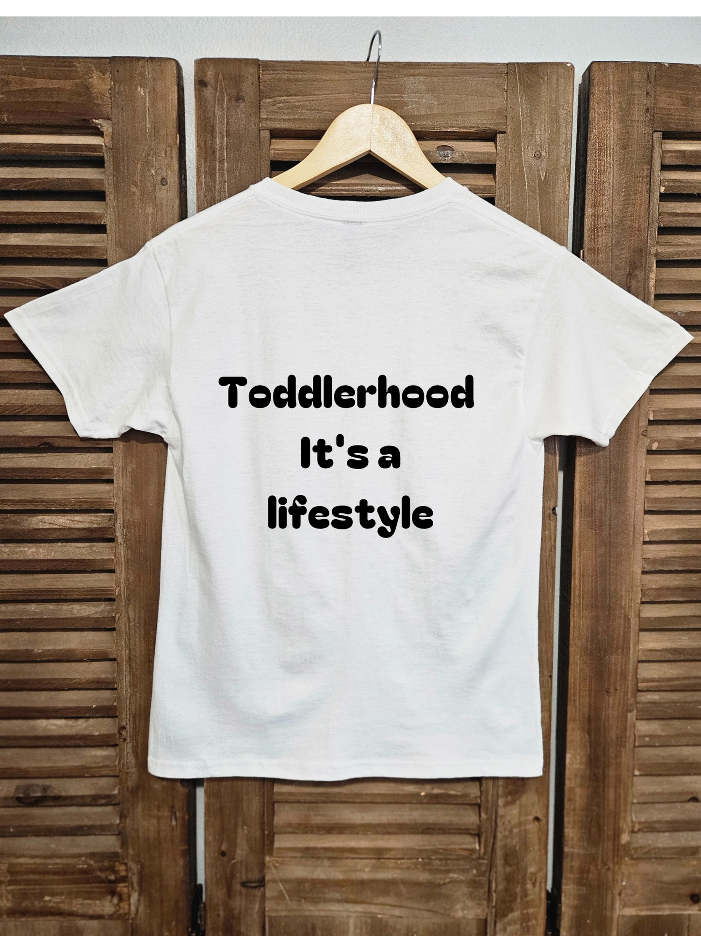 Toddlerhood T-shirt